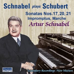 Schnabel Plays Schubert - Franz Schubert