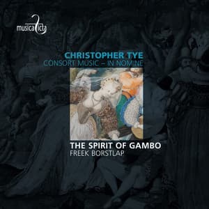 Tye: Consort Music - In nomine - Christopher Tye