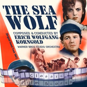 The Sea Wolf - Warner Bros Studio Orchestra