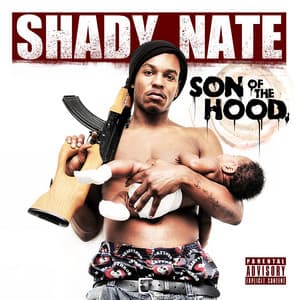 Son of the Hood - Shady Nate