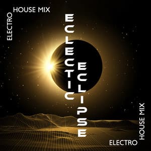 Electric Eclipse: Best Electro House, Future House, Techno Music 2024 - Electronic Music Zone