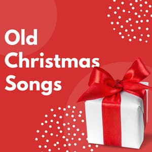 Old Christmas Songs - The Christmas Guys