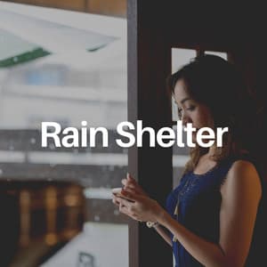 Rain Shelter - Day & Night Rain