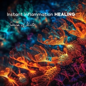 Instant Inflammation Healing: Frequency for Inflammatory Pain Relief While Sleeping - Sonia White