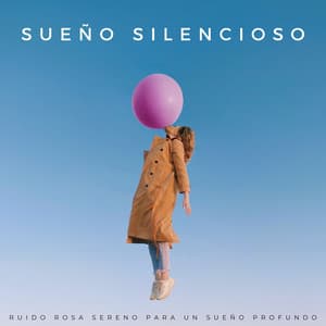 Sueño Silencioso: Ruido Rosa Sereno Para Un Sueño Profundo - Sonido Blanco