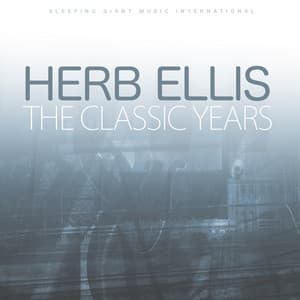 The Classic Years - Herb Ellis