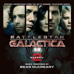 Battlestar Galactica: Season 2 - Bear McCreary