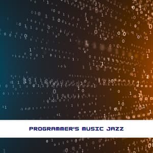 Programmer's Music Jazz - Programming Jazz