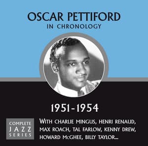 Complete Jazz Series 1951 - 1954 - Oscar Pettiford
