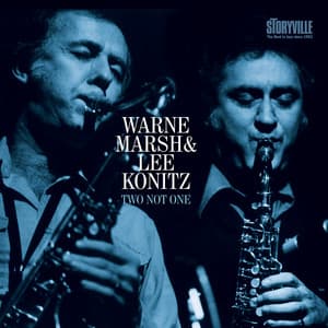 Two Not One - Warne Marsh