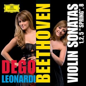 Beethoven: Violin Sonatas Nos. 1, 2, 5 "Spring" And 8 - Ludwig van Beethoven