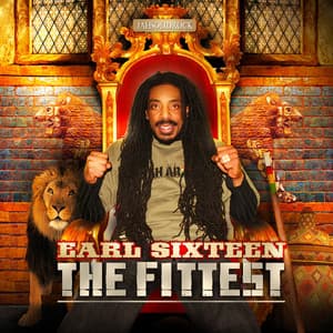 The Fittest - Earl Sixteen