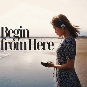 Begin from Here: Dreamy Days Jazz - Jazz Music Lovers Club