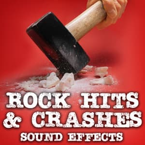 Rock Hits and Crashes Sound Effects - Sound Ideas