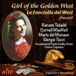 Puccini: La Fanciulla del West - Renata Tebaldi