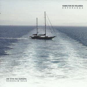 Esperança - Hamilton De Holanda