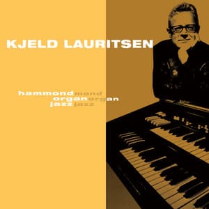 Hammond Organ Jazz - Kjeld Lauritsen