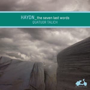 Haydn: The Seven Last Words of Our Saviour On the Cross - Joseph Haydn