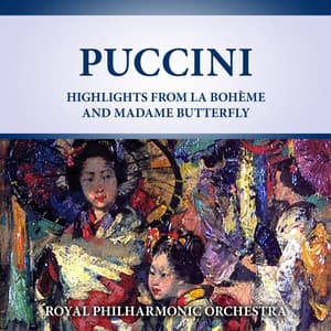 Puccini: Highlights from La Boheme and Madame Butterfly - Giacomo Puccini