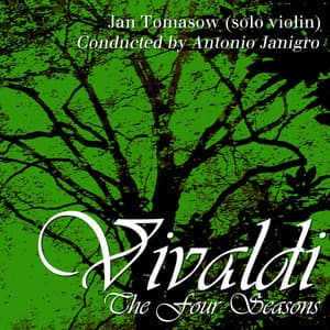 Vivaldi: The Four Seasons - Antonio Vivaldi