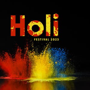 Holi Festival 2023: Spiritual Hindu Music - Spiritual Music Collection