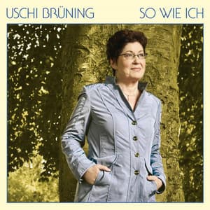 So wie ich - Uschi Bruning