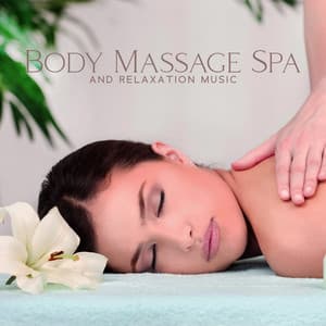 Body Massage Spa and Relaxation Music - Paradise Spa Music Academy