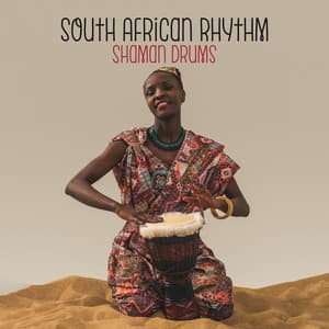 South African Rhythm - Shaman Drums - Chakra Balancing 101