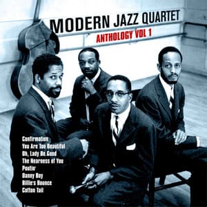 Anthology, Vol. 1 - The Modern Jazz Quartet