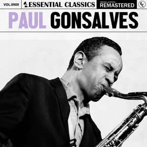 Essential Classics, Vol. 909: Paul Gonsalves - Paul Gonsalves
