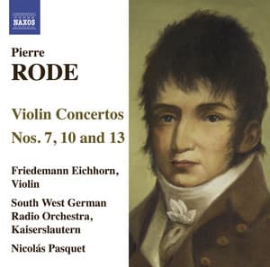 Rode, P.: Violin Concertos Nos. 7, 10, 13 - Pierre Rode
