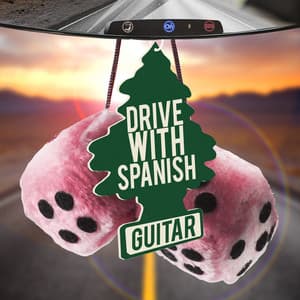 Drive with Spanish Guitar - Spanish Guitar Music