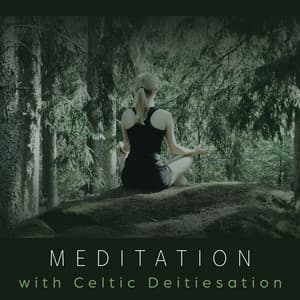 Mental Stillness with Celtic Deities - Amanda Soho