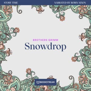 Snowdrop - Story Time