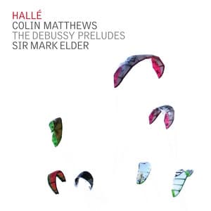 Colin Matthews: The Debussy Preludes & Postlude - Colin Matthews
