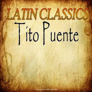 Latin Classics - Tito Puente