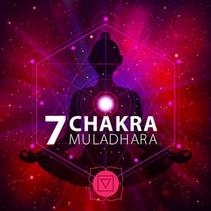 7 Chakra Muladhara: Musica per lo yoga, La guarigione e la meditazione - Chakra della guarigione