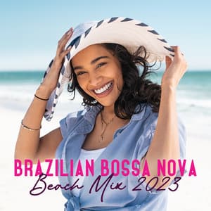 Brazilian Bossa Nova Beach Mix 2023 - Bar Music Masters