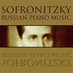Russian Piano Music - Vladimir Sofronitsky