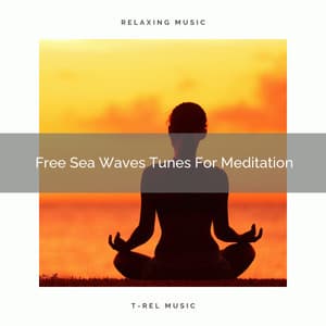 Free Sea Waves Tunes For Meditation - Sanctuary Of Relax