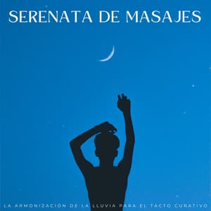 Serenata De Masajes: La Armonización De La Lluvia Para El Tacto Curativo - Lista de reproducción de Lofi