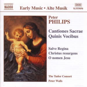Philips: Cantiones Sacrae / Quinis Vocibus - Peter Philips