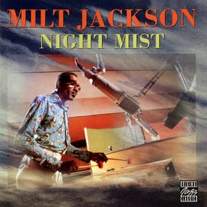 Night Mist - Milt Jackson