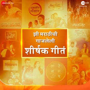 Zee Marathi Show Title Songs - Ashok Patki