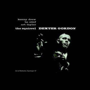 The Squirrel - Dexter Gordon