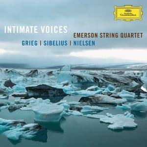 Intimate Voices: Grieg, Nielsen, Sibelius - Emerson String Quartet