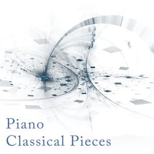 Piano Classical Pieces - Ultimate Piano Classics