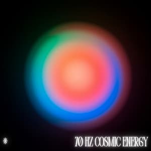 70 Hz Cosmic Energy - Frequencies for Inner Healing