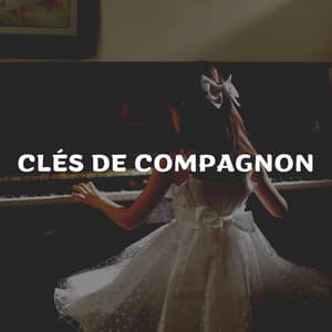 Clés de Compagnon - Musique de Piano de Détente