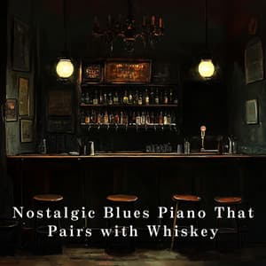 Nostalgic Blues Piano That Pairs with Whiskey - Relaxing Piano Crew
